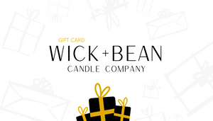 Wick+Bean Candle Company Gift Card